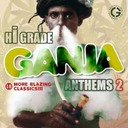 Hi Grade Ganja Anthems 2 cover